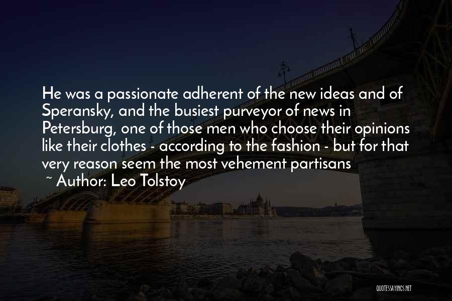 Fashion And Politics Quotes By Leo Tolstoy