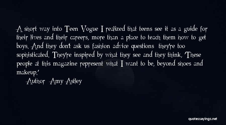 Fashion And Shoes Quotes By Amy Astley