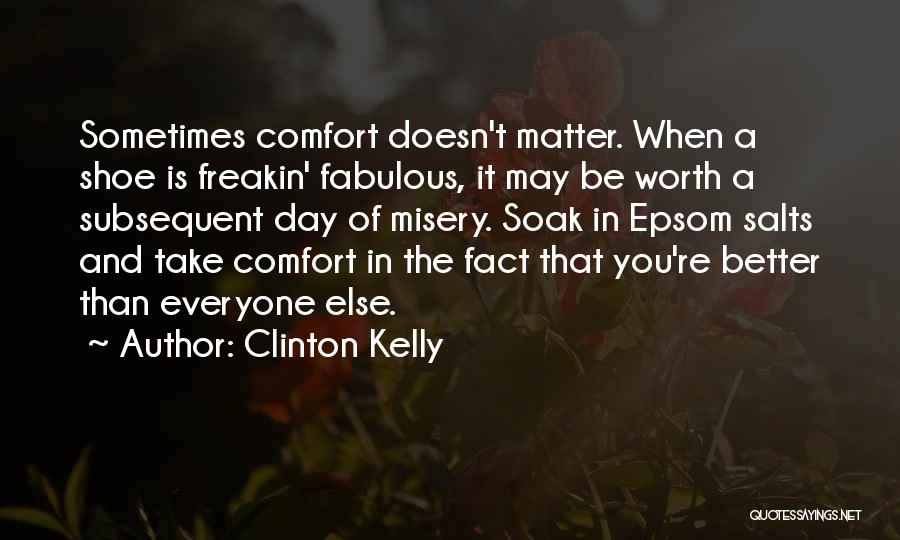 Fashion And Shoes Quotes By Clinton Kelly
