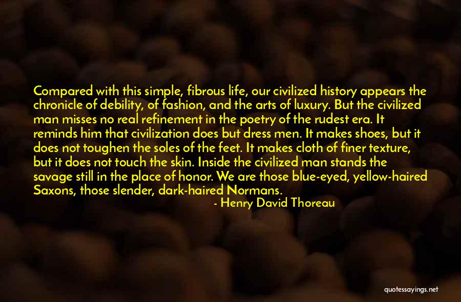 Fashion And Shoes Quotes By Henry David Thoreau