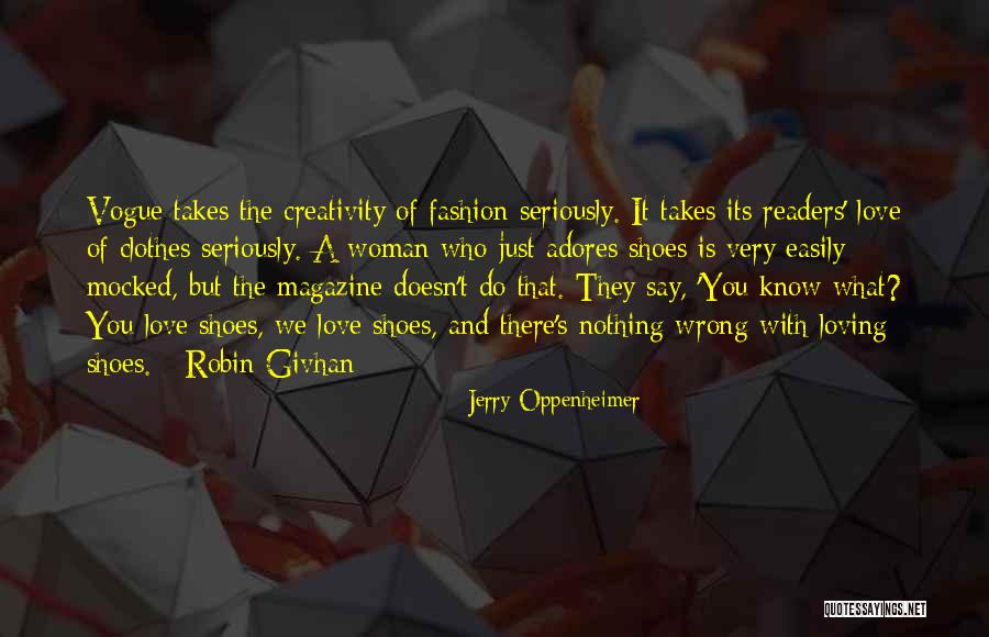 Fashion And Shoes Quotes By Jerry Oppenheimer