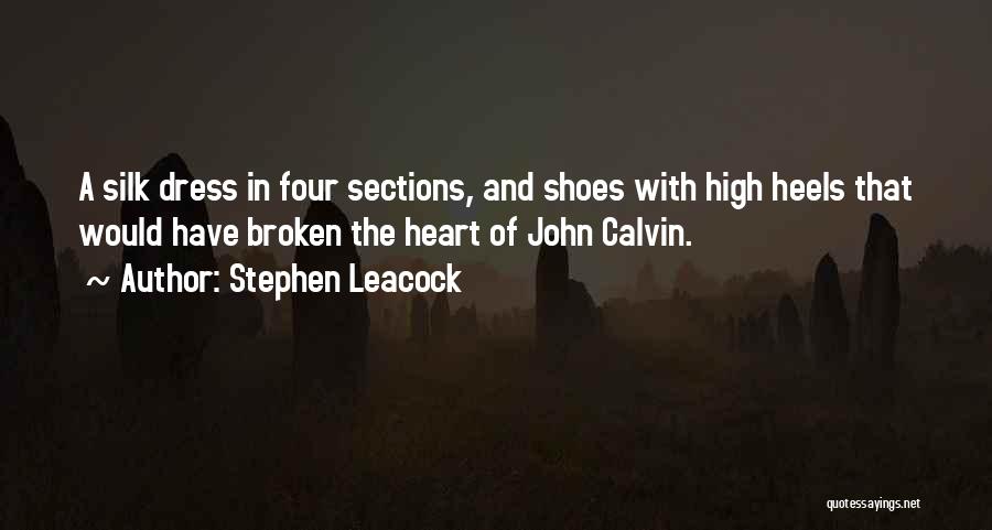 Fashion And Shoes Quotes By Stephen Leacock