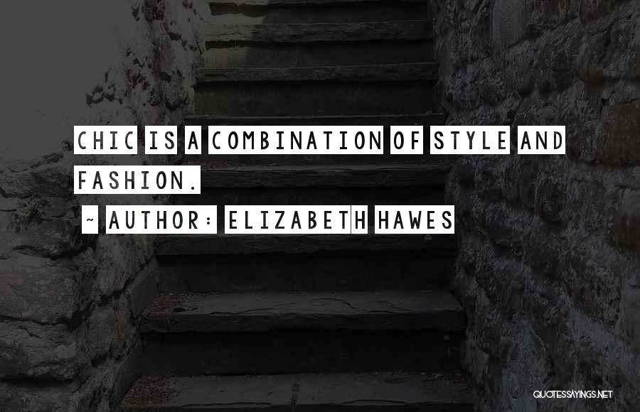 Fashion And Style Quotes By Elizabeth Hawes