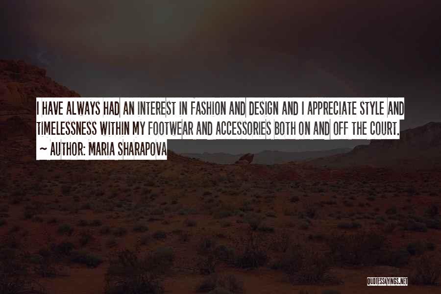 Fashion And Style Quotes By Maria Sharapova