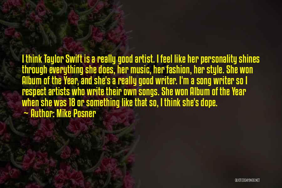 Fashion And Style Quotes By Mike Posner