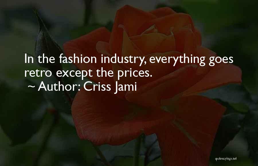 Fashion Apparel Quotes By Criss Jami