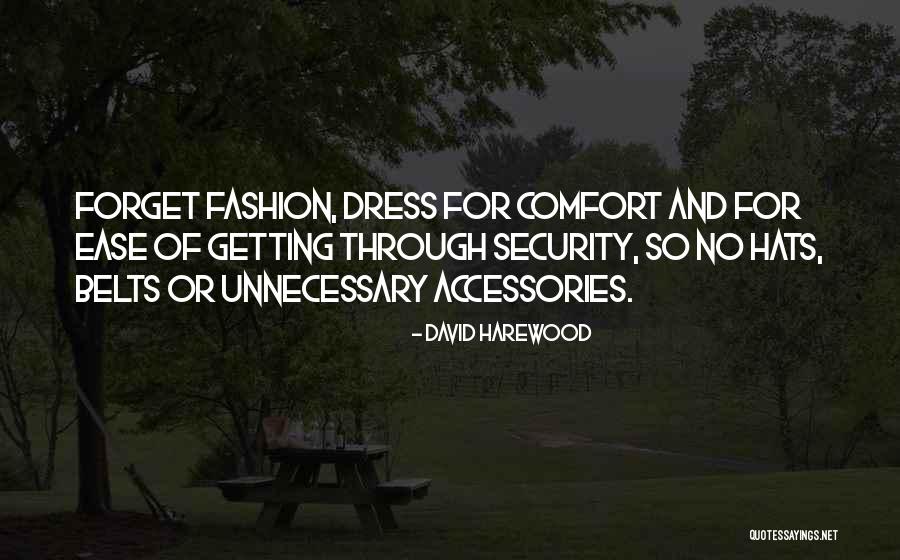 Fashion Belts Quotes By David Harewood Fashion Belts Quotes By David Harewood