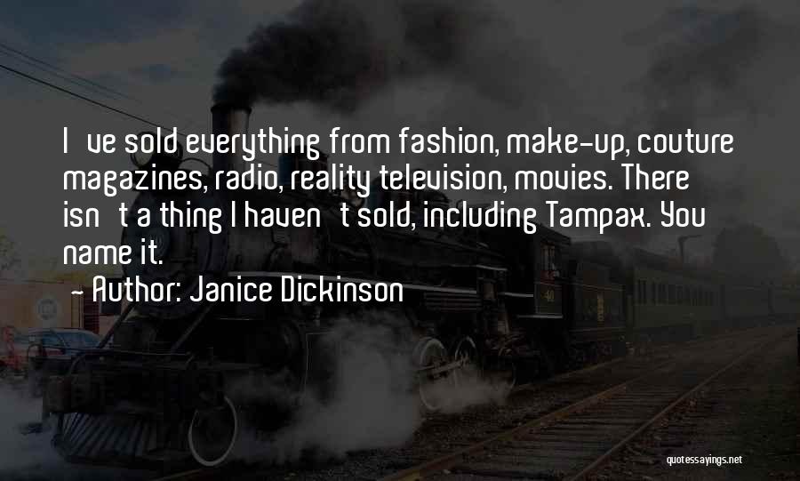 Fashion Couture Quotes By Janice Dickinson