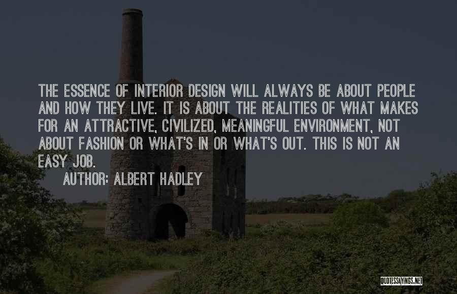 Fashion Design Quotes By Albert Hadley