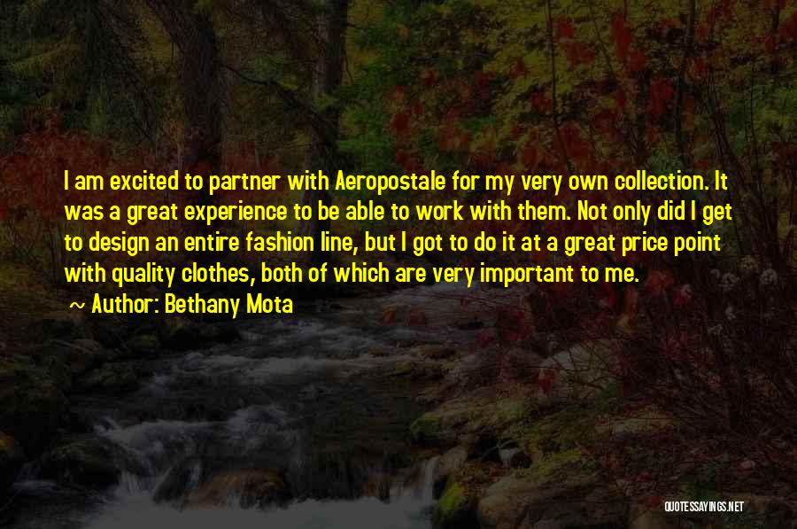 Fashion Design Quotes By Bethany Mota