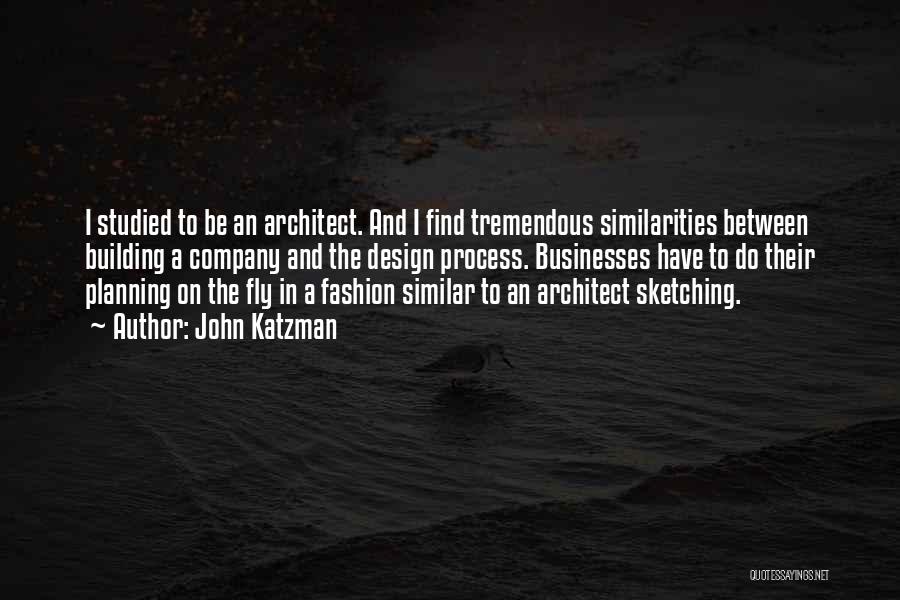 Fashion Design Quotes By John Katzman