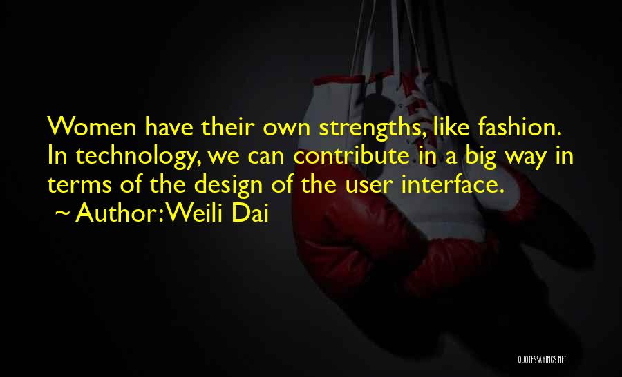 Fashion Design Quotes By Weili Dai