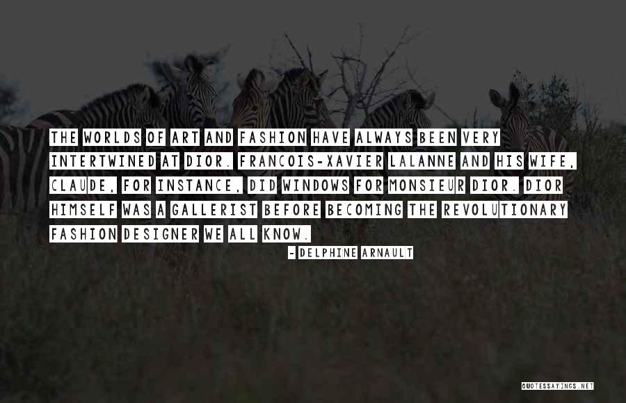 Fashion Designer Quotes By Delphine Arnault Fashion Designer Quotes By Delphine Arnault