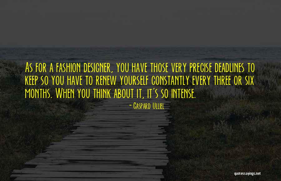Fashion Designer Quotes By Gaspard Ulliel Fashion Designer Quotes By Gaspard Ulliel