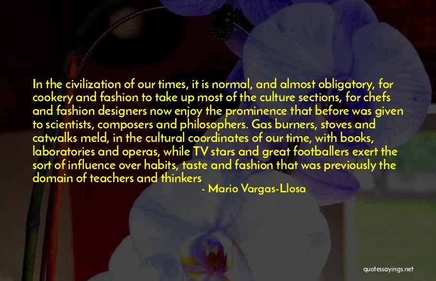 Fashion Designers Quotes By Mario Vargas-Llosa Fashion Designers Quotes By Mario Vargas-Llosa
