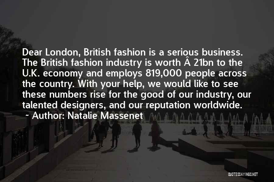 Fashion Designers Quotes By Natalie Massenet