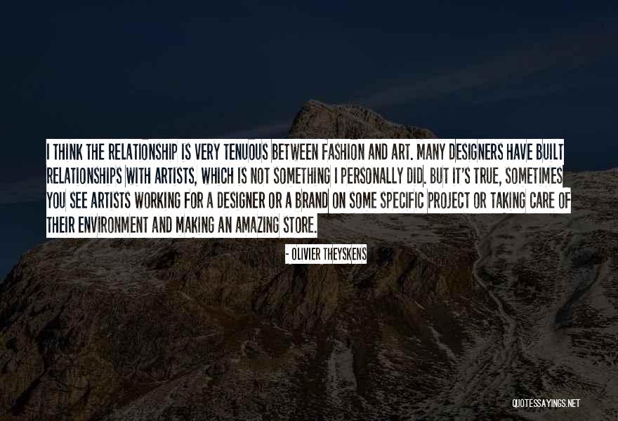 Fashion Designers Quotes By Olivier Theyskens Fashion Designers Quotes By Olivier Theyskens