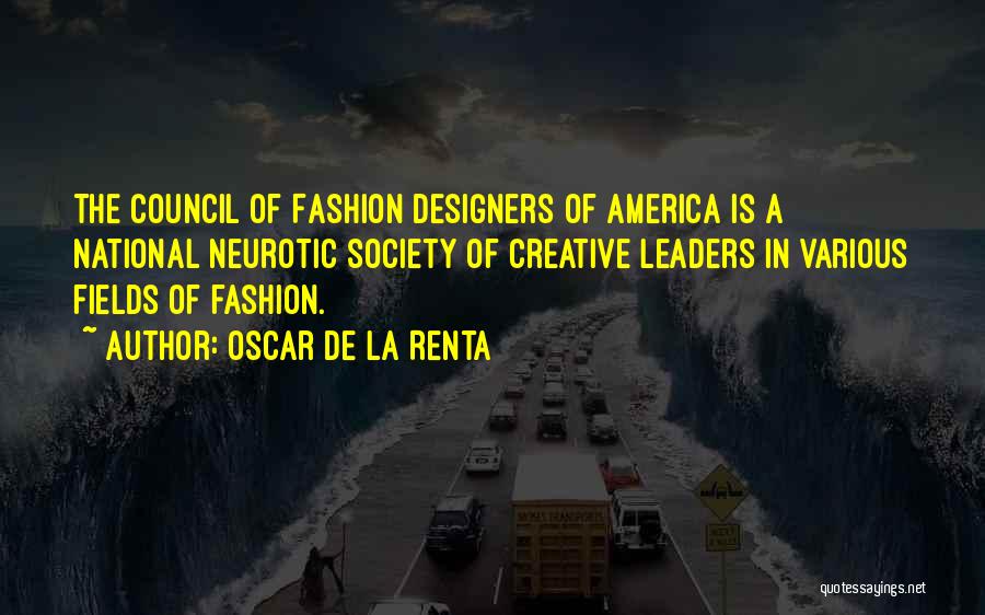 Fashion Designers Quotes By Oscar De La Renta