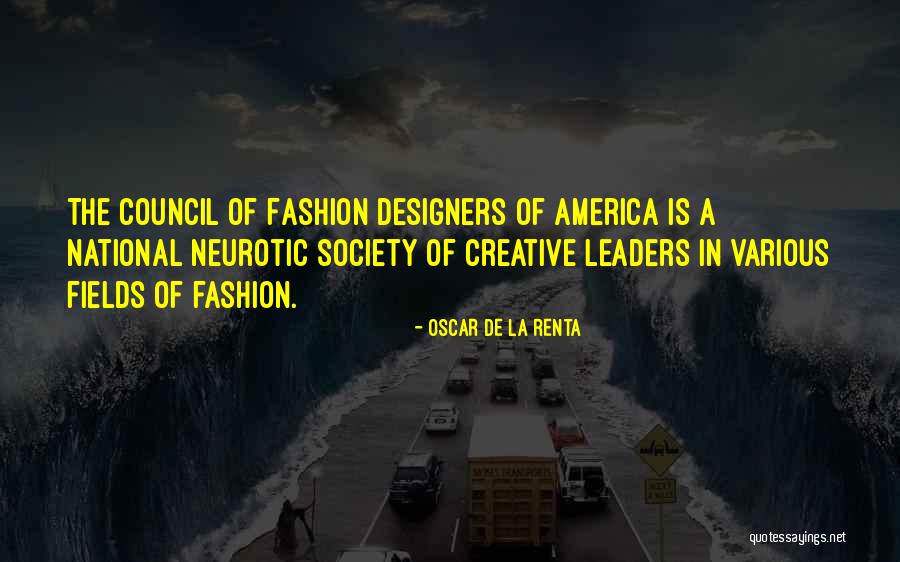 Fashion Designers Quotes By Oscar De La Renta