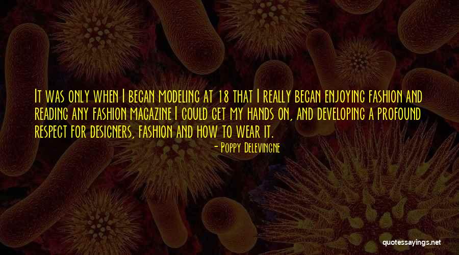 Fashion Designers Quotes By Poppy Delevingne Fashion Designers Quotes By Poppy Delevingne