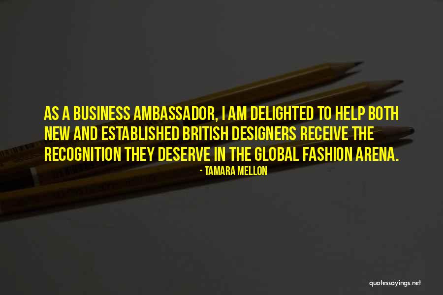 Fashion Designers Quotes By Tamara Mellon