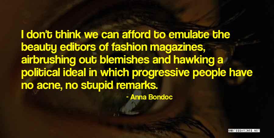 Fashion Don'ts Quotes By Anna Bondoc