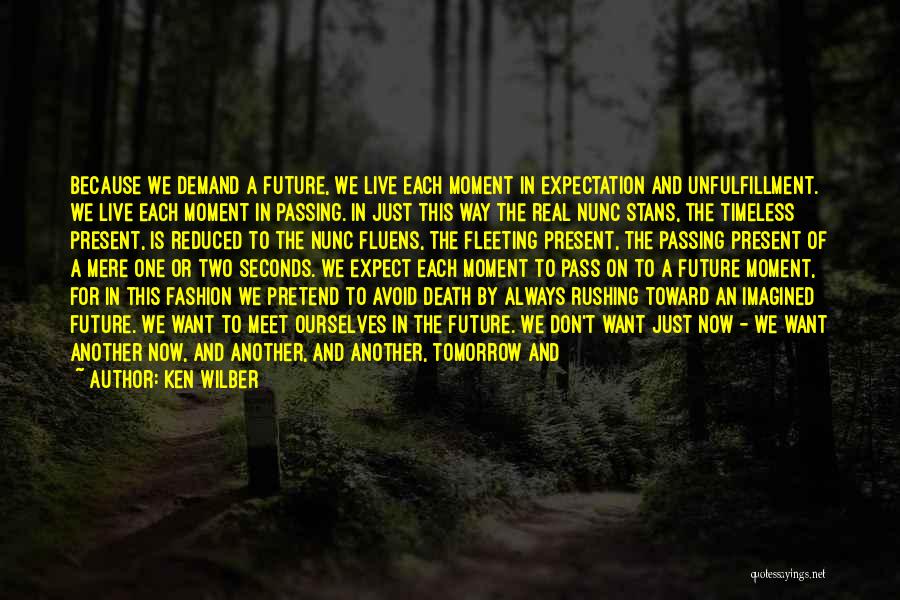 Fashion Don'ts Quotes By Ken Wilber