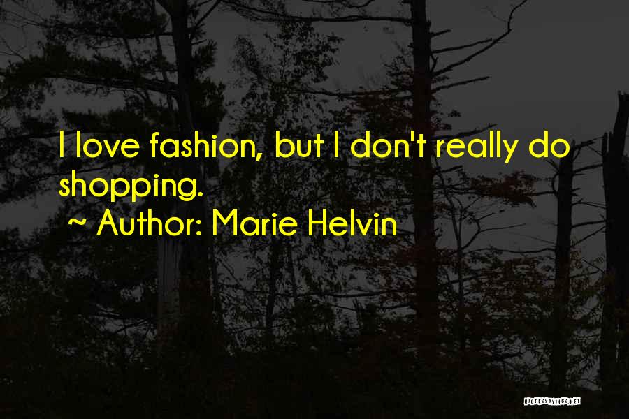 Fashion Don'ts Quotes By Marie Helvin