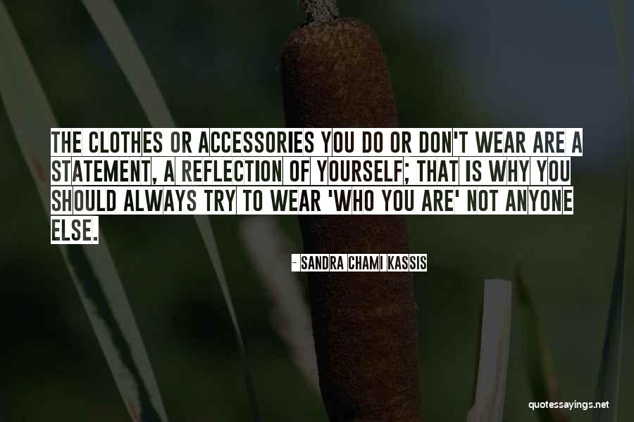 Fashion Don'ts Quotes By Sandra Chami Kassis