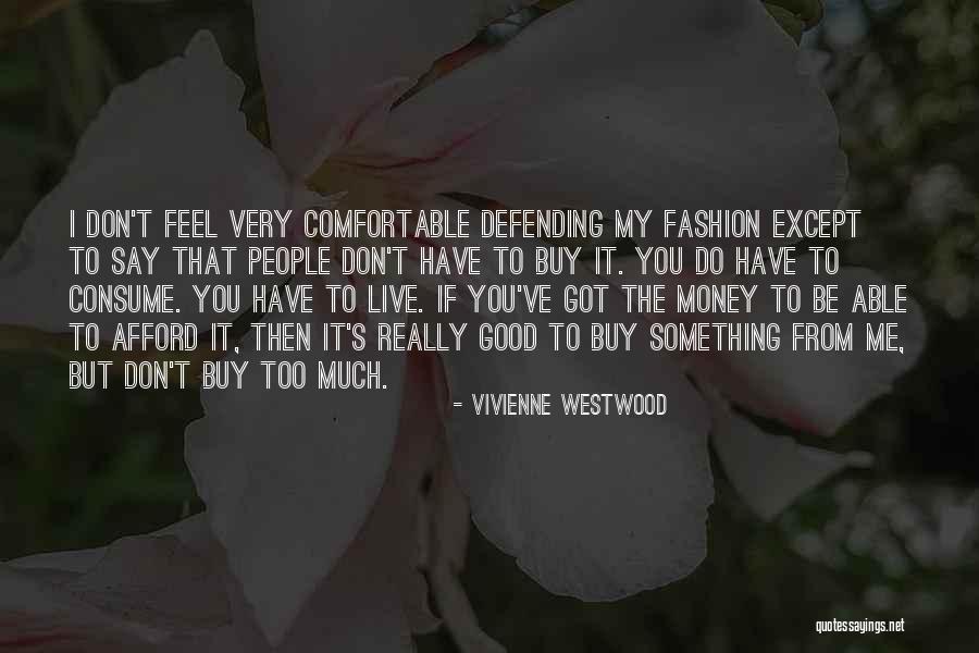 Fashion Don'ts Quotes By Vivienne Westwood