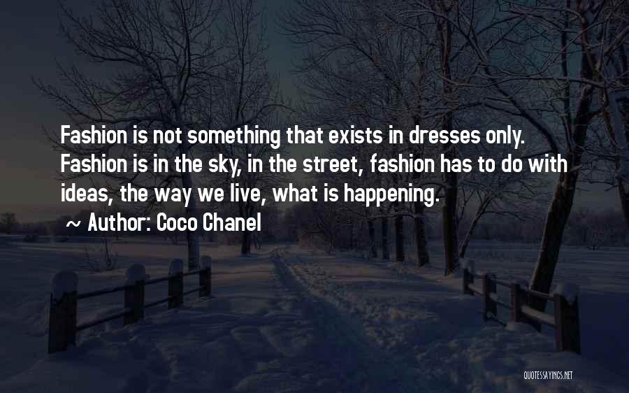 Fashion Dresses Quotes By Coco Chanel