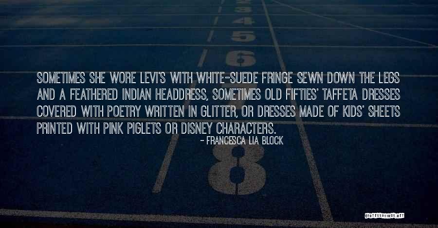 Fashion Dresses Quotes By Francesca Lia Block Fashion Dresses Quotes By Francesca Lia Block