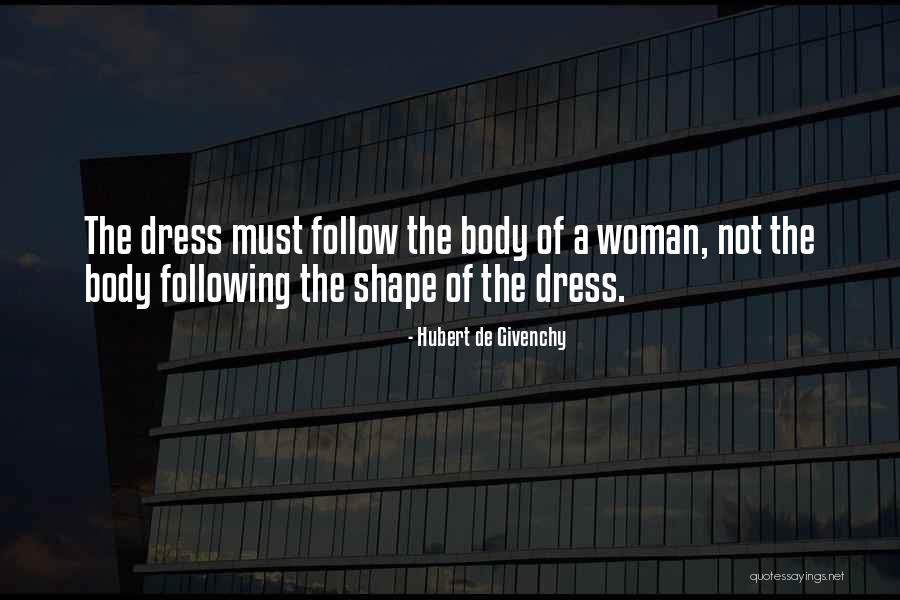 Fashion Dresses Quotes By Hubert De Givenchy