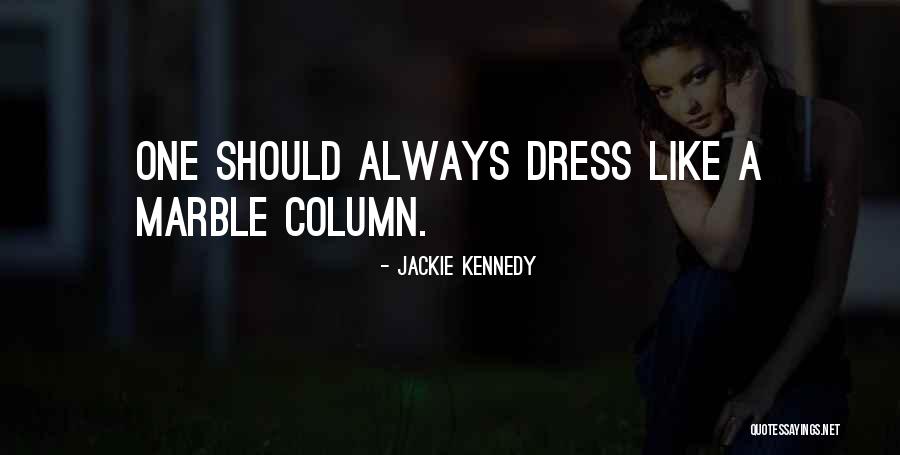 Fashion Dresses Quotes By Jackie Kennedy