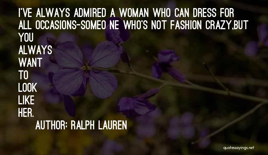 Fashion Dresses Quotes By Ralph Lauren