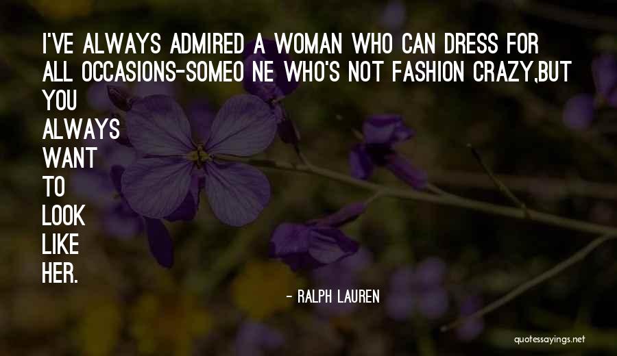 Fashion Dresses Quotes By Ralph Lauren