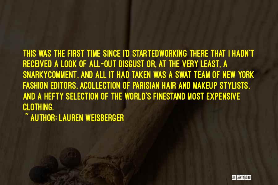 Fashion Editors Quotes By Lauren Weisberger