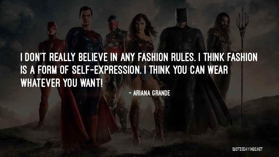 Fashion Expression Quotes By Ariana Grande Fashion Expression Quotes By Ariana Grande