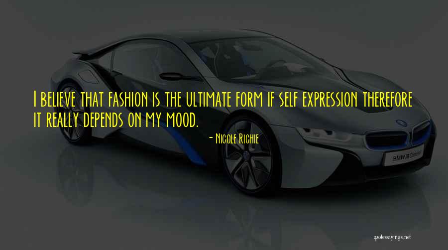 Fashion Expression Quotes By Nicole Richie Fashion Expression Quotes By Nicole Richie
