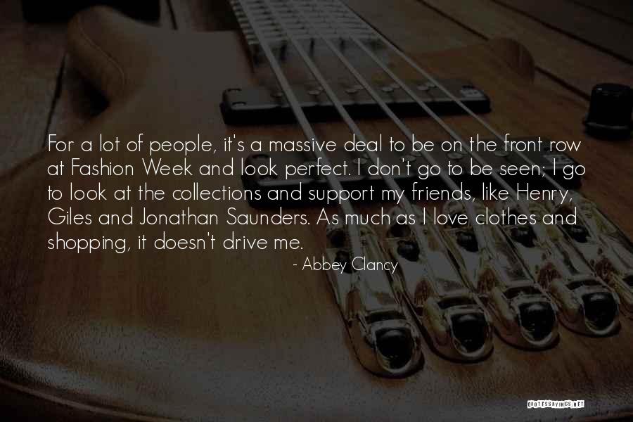 Fashion Friends Quotes By Abbey Clancy Fashion Friends Quotes By Abbey Clancy