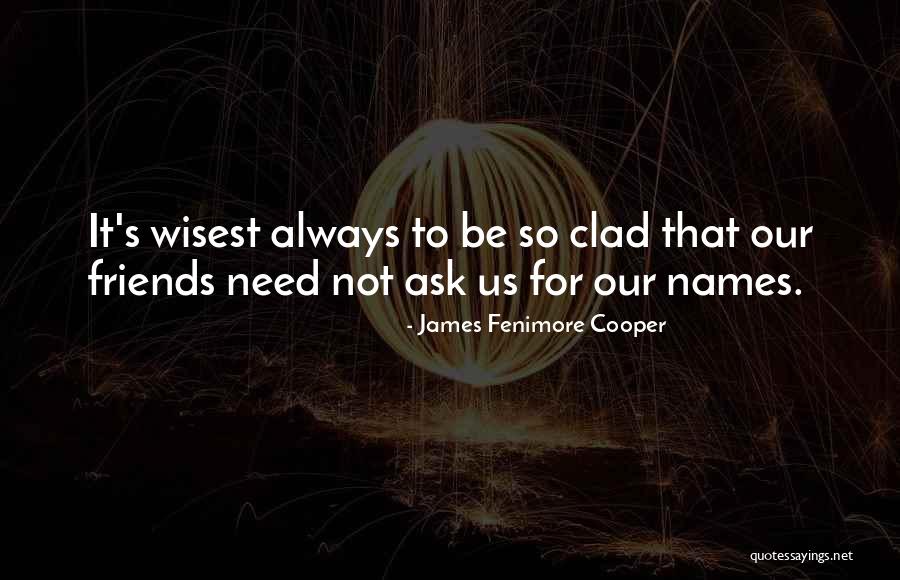 Fashion Friends Quotes By James Fenimore Cooper Fashion Friends Quotes By James Fenimore Cooper