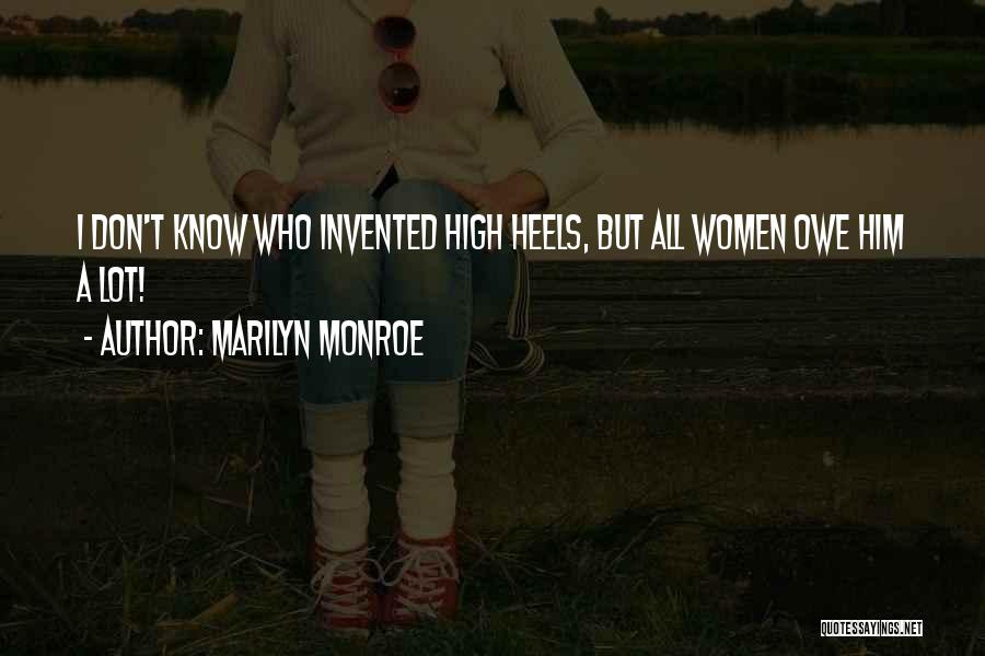 Fashion Heels Quotes By Marilyn Monroe