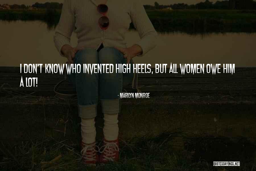 Fashion Heels Quotes By Marilyn Monroe