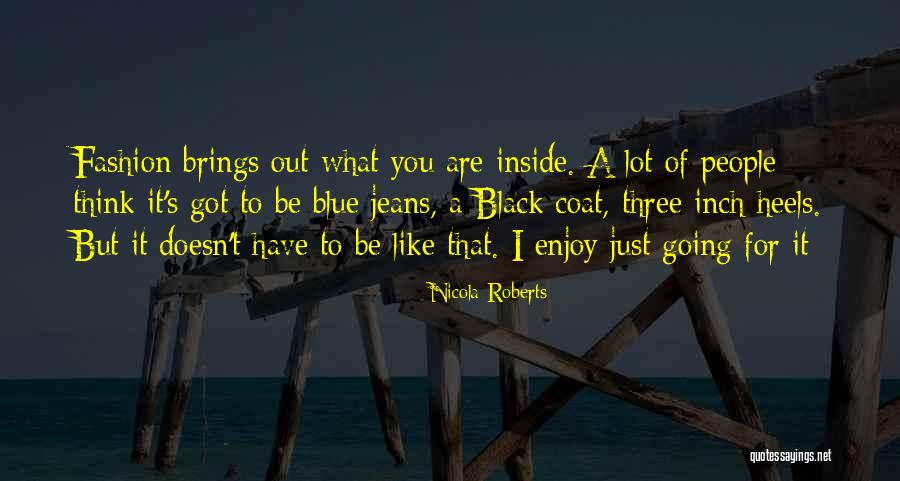 Fashion Heels Quotes By Nicola Roberts Fashion Heels Quotes By Nicola Roberts