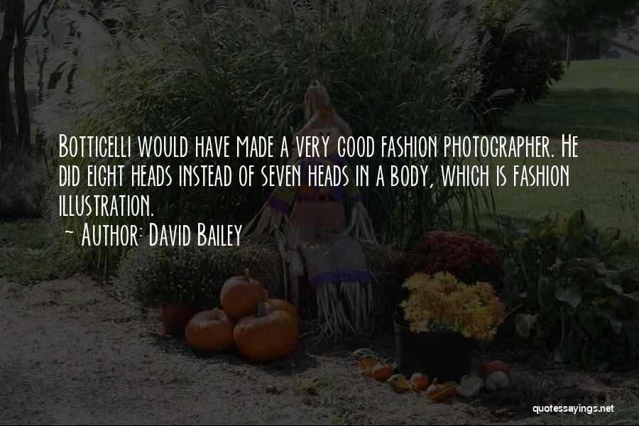 Fashion Illustration Quotes By David Bailey