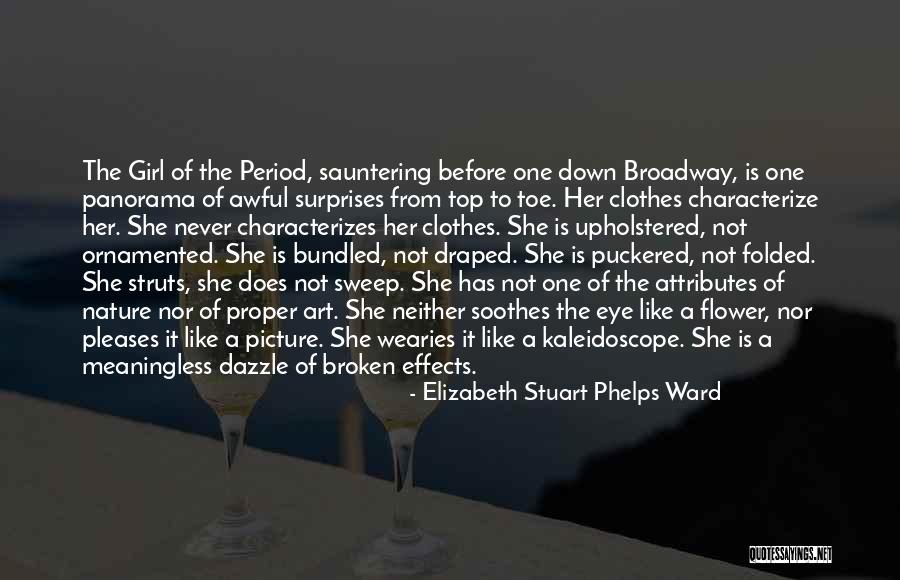 Fashion Is Art Quotes By Elizabeth Stuart Phelps Ward