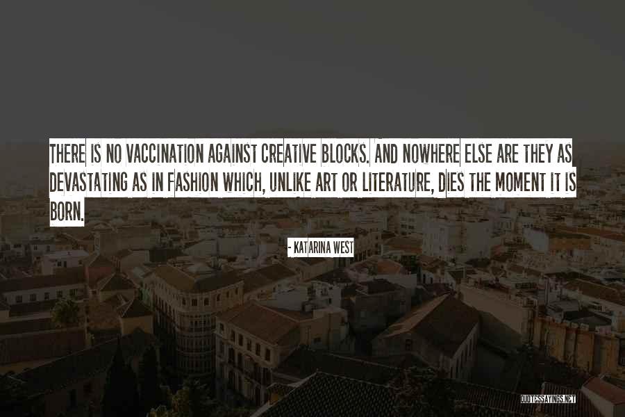 Fashion Is Art Quotes By Katarina West