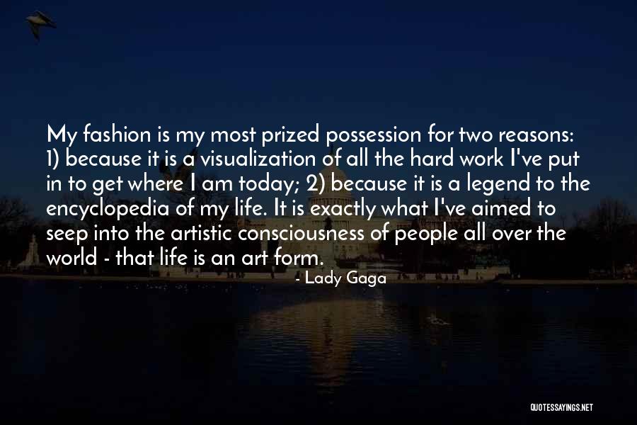 Fashion Is Art Quotes By Lady Gaga