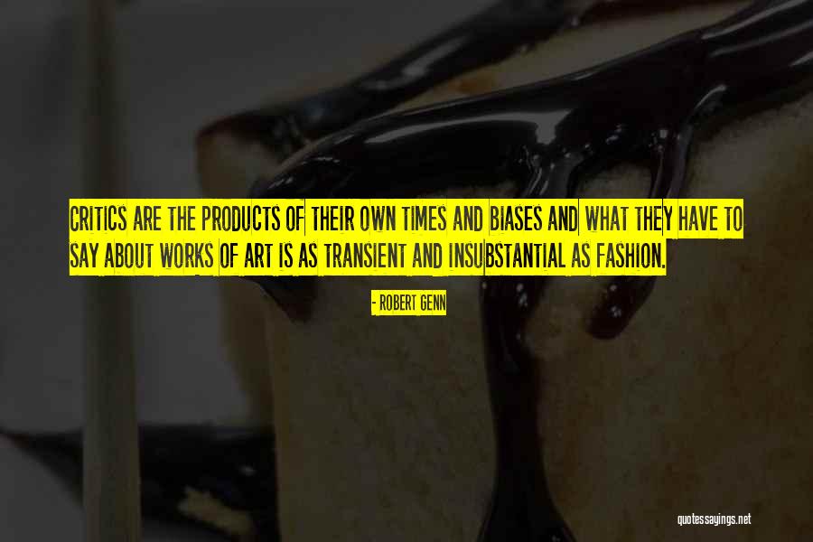 Fashion Is Art Quotes By Robert Genn