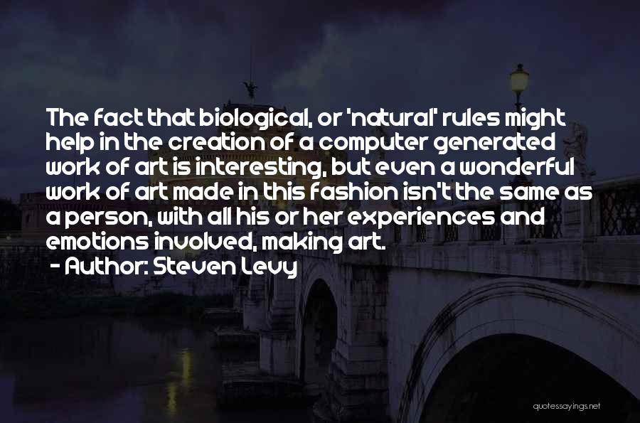 Fashion Is Art Quotes By Steven Levy